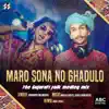 Aishwarya Majmudar & Parle Patel - Maro Sona No Ghadulo - The Gujarati Folk Medley Mix - Single